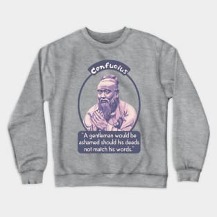 Confucius Portrait and Quote Crewneck Sweatshirt